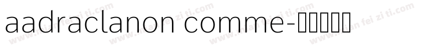 aadraclanon comme字体转换